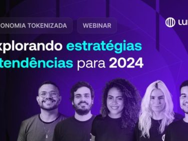 Lumx promove webinar online e gratuito sobre economia tokenizada
